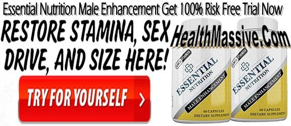 Essential Nutrition Male Enhancement Pills