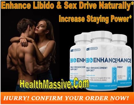 Bio Enhance Male Enhancement Pills