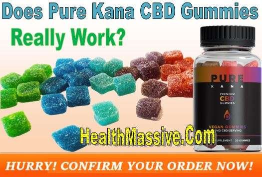 Pure Kana CBD Gummies